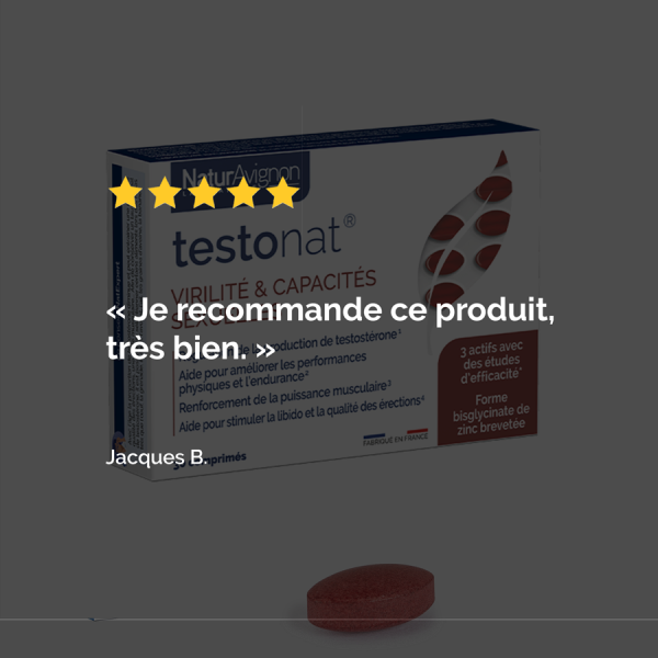 TestoNAT : Complément alimentaire Libido & Téstostérone